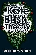 E-Book (epub) Adventures in Kate Bush and Theory von D-M Withers