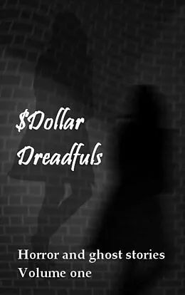 E-Book (epub) Dollar Dreadfuls Volume One von Chris Roberts