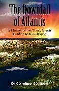 Kartonierter Einband The Downfall of Atlantis von Candace Caddick