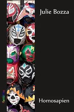 E-Book (epub) Homosapien ... A Fantasy About Pro Wrestling von Julie Bozza