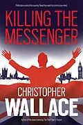 E-Book (epub) Killing the Messenger von Christopher Wallace