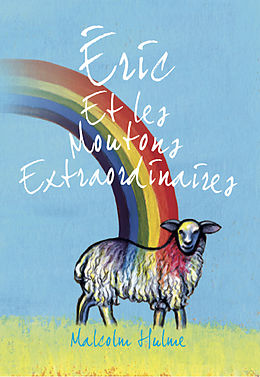E-Book (epub) Eric Et les Moutons Extraordinaires von Malcolm Hulme