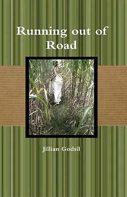 E-Book (epub) Running out of Road von Jillian Godsil