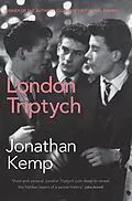 E-Book (epub) London Triptych von Jonathan Kemp