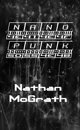 E-Book (epub) Nanopunk von Nathan McGrath