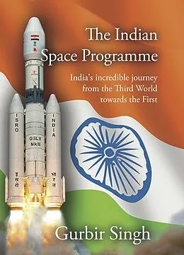 E-Book (epub) The Indian Space Programme von Gurbir Singh