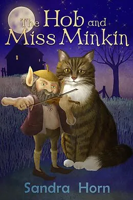 E-Book (epub) Hob and Miss Minkin von Sandra Horn