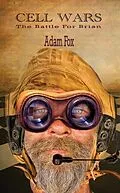 E-Book (epub) Cell Wars: The Battle for Brian von Adam Fox