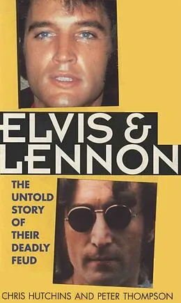 E-Book (epub) Elvis and Lennon von Chris Hutchins