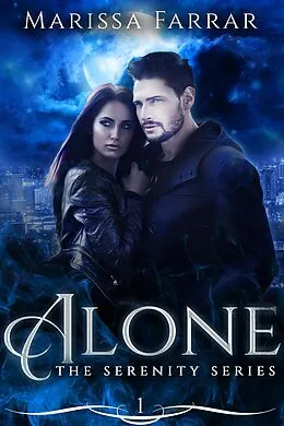 E-Book (epub) Alone (The Serenity Series, #1) von Marissa Farrar