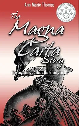 E-Book (epub) The Magna Carta Story: The Layman's Guide to the Great Charter (Stories of Medieval Gower, #3) von Ann Marie Thomas
