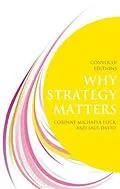E-Book (epub) Why Strategy Matters von Flick Michaela Corinne, David Saul