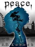 E-Book (epub) Peace von A D Koboah