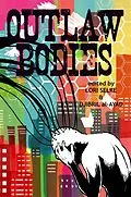 E-Book (epub) Outlaw Bodies: A speculative fiction anthology von Lori Selke