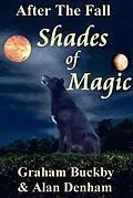 E-Book (epub) After The Fall: Shades Of Magic von Graham Buckby