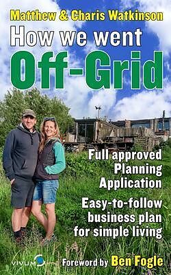 eBook (epub) How We Went Off-Grid - de Matthew Watkinson, Charis Watkinson