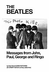 eBook (epub) Beatles Messages from John, Paul, George and Ringo de Chris Hutchins