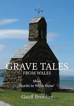 E-Book (epub) Grave Tales from Wales von Geoff Brookes