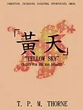 E-Book (epub) &quote;Yellow Sky&quote; von T. P. M Thorne