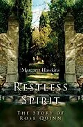E-Book (epub) Restless Spirit: The Story of Rose Quinn von Margaret Hawkins