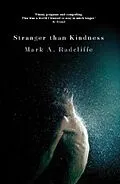 E-Book (epub) Stranger Than Kindness von Mark A Radcliffe