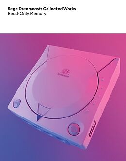 Livre Relié Sega Dreamcast: Collected Works de Simon Parkin