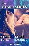 E-Book (epub) Starr Series: Starr Fated & Starr Destined von G E Griffin