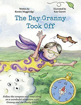 eBook (epub) The Day Granny Took Off de Kerstin Muggeridge