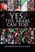 E-Book (pdf) Yes, The Arabs Can Too von Al Jaber Mohamed Bin Issa Al Jaber, Worton Michael Worton