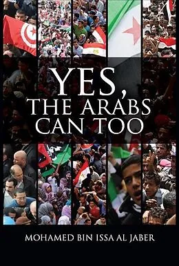 E-Book (pdf) Yes, The Arabs Can Too von Al Jaber Mohamed Bin Issa Al Jaber, Worton Michael Worton