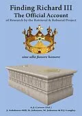 E-Book (epub) Finding Richard III: von A. J. Carson, J. Ashdown-Hill, D. Johnson
