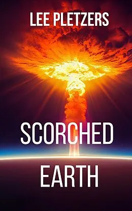 E-Book (epub) Scorched Earth von Lee Pletzers