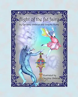 E-Book (epub) The Flight Of The Fat Fairy von Caroline Ambrus