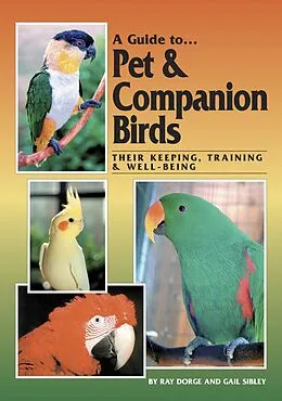 E-Book (pdf) Guide to Pet and Companion Birds von Ray Dorge