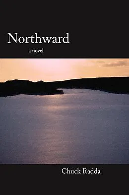 E-Book (epub) Northward von Chuck Radda