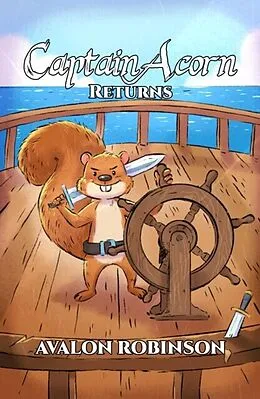 E-Book (epub) Captain Acorn Returns von Avalon Robinson
