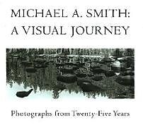 Livre Relié Michael A Smith -- A Visual Journey de Michael A Smith
