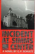 E-Book (epub) Incident at Simms Center von G. P. Schultz