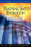 Kartonierter Einband Traipsing Into Evolution: Intelligent Design and the Kitzmiller V. Dover Decision von David K. Dewolf, John G. West, Casey Luskin