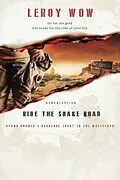 E-Book (epub) Ride the Snake Road von Leroy Wow