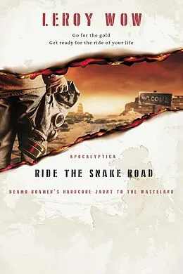 E-Book (epub) Ride the Snake Road von Leroy Wow