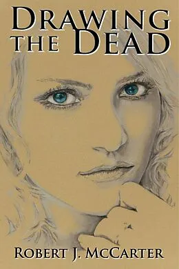 E-Book (epub) Drawing the Dead von Robert J. McCarter