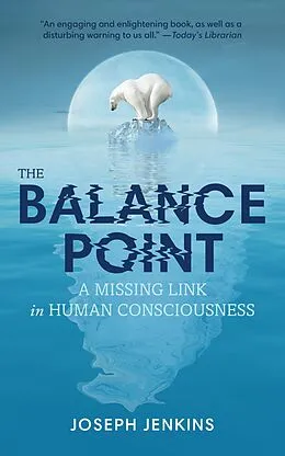 E-Book (epub) The Balance Point - A Missing Link in Human Consciousness von Joseph Jenkins