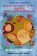 E-Book (epub) Great-Grandpa Fussy and the Little Puckerdoodles von Mardo Williams