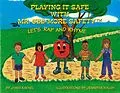 E-Book (epub) Playing It Safe With Mr. See-More Safety --- Let's Rap and Rhyme von Janis Rafael