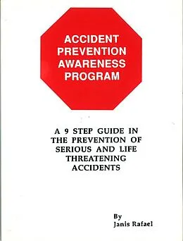 E-Book (epub) Accident Prevention Awareness Program von Janis Rafael