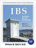 E-Book (epub) IBS Irritable Bowel Syndrome A Gastroenterologist Answers Your Questions von M. D. William B. Salt II