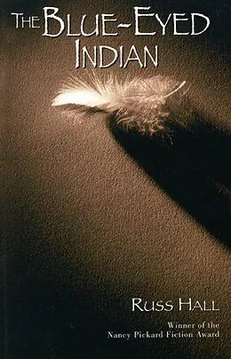 E-Book (epub) The Blue-Eyed Indian von Russ Hall