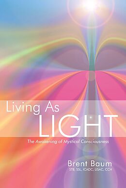 eBook (epub) Living as Light de Brent Baum