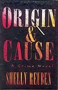 E-Book (epub) Origin and Cause von Shelly Reuben